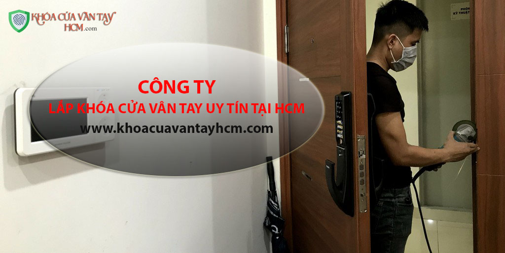 Lắp đặt khóa cửa vân tay HCM